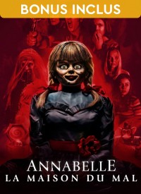 Voir Annabelle : la maison du mal en streaming et VOD