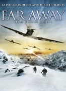 Voir Far Away : les soldats de l'espoir en streaming et VOD