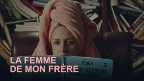 Voir La femme de mon frère en streaming et VOD