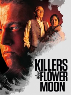 Voir Killers of the Flower Moon en streaming sur Filmo