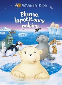 Voir Plume, le petit ours polaire en streaming et VOD