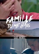 Voir Famille tu me hais en streaming et VOD