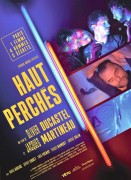 Voir Haut perchés en streaming et VOD