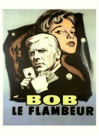 Voir Bob le flambeur (version restaurée) en streaming et VOD