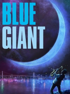 Voir Blue Giant en streaming sur Filmo