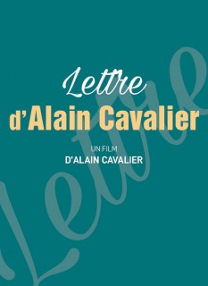 Voir Lettre d'Alain Cavalier en streaming sur Filmo