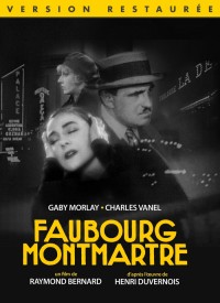 Voir Faubourg Montmartre (version restaurée) en streaming et VOD