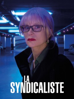 Voir La Syndicaliste en streaming sur Filmo