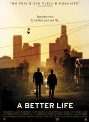 Voir A Better Life en streaming et VOD