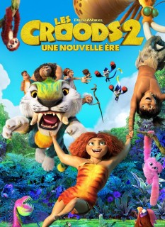 Voir Les Croods 2 en streaming sur Filmo