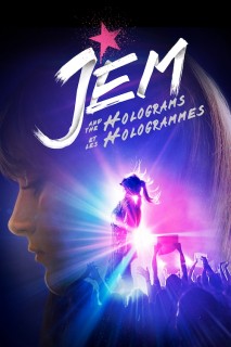 Voir Jem et les Hologrammes en streaming sur Filmo