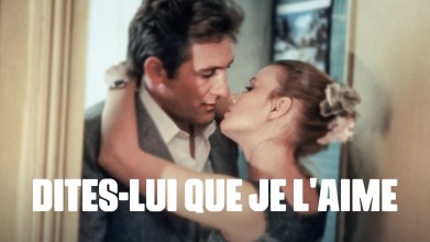 Voir Dites-lui que je l'aime en streaming et VOD