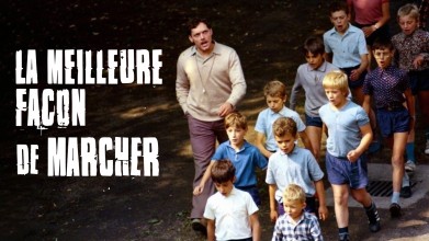 Voir La Meilleure façon de marcher en streaming et VOD