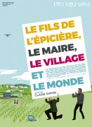 Voir Le Fils de l'épicière, le maire, le village et le monde en streaming et VOD