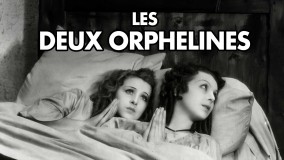 Voir Les deux orphelines en streaming et VOD