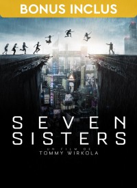 Voir Seven sisters en streaming et VOD