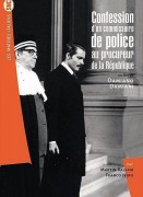 Voir Confession d'un commissaire de police au procureur de la République en streaming et VOD