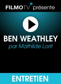 Voir Ben Wheatley en streaming et VOD