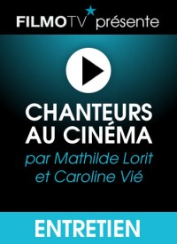 Voir Chanteurs au cinéma en streaming et VOD