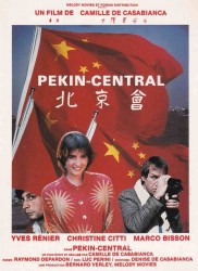 Voir Pékin Central en streaming et VOD