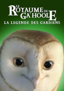 Voir Le royaume de Ga'hoole : la légende des gardiens en streaming sur Filmo