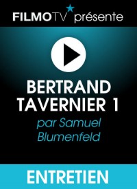 Voir Bertrand Tavernier - 1 en streaming et VOD