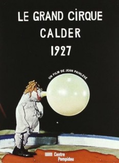 Voir Le Grand Cirque Calder 1927 en streaming sur Filmo