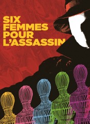 Voir Six femmes pour l'assassin (version restaurée) en streaming et VOD