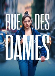 Voir Rue des dames en streaming et VOD