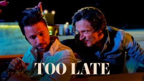 Voir Too late en streaming et VOD