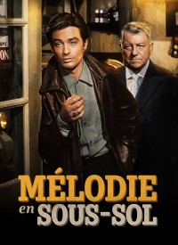 Voir Mélodie en sous-sol (version restaurée) en streaming et VOD