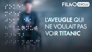 Voir L'aveugle qui ne voulait pas voir Titanic en streaming et VOD