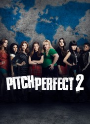 Voir Pitch Perfect 2 en streaming et VOD