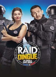 Voir Raid dingue en streaming et VOD