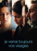 Voir Je verrai toujours vos visages en streaming et VOD