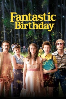 Voir Fantastic birthday en streaming sur Filmo