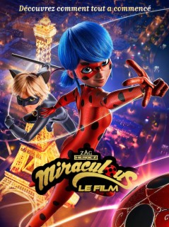 Voir Miraculous, le Film en streaming sur Filmo