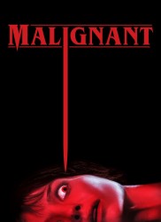 Voir Malignant en streaming et VOD