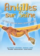 Voir Antilles sur Seine en streaming et VOD