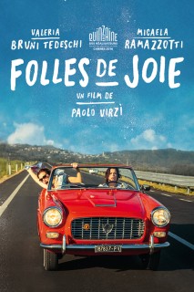 Voir Folles de joie en streaming sur Filmo