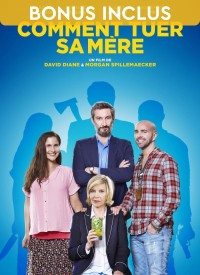 Voir Comment tuer sa mère en streaming et VOD