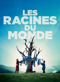 Voir Les racines du monde en streaming sur Filmo