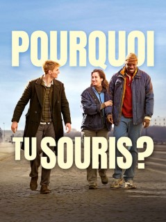 Voir Pourquoi tu souris? en streaming sur Filmo