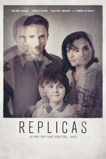 Voir Replicas en streaming sur Filmo