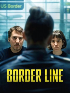 Voir Border Line en streaming sur Filmo