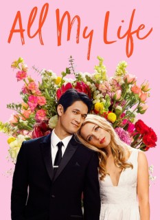 Voir All My Life en streaming sur Filmo