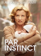 Voir Par instinct en streaming et VOD