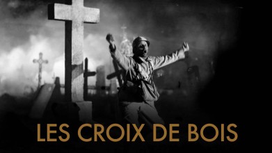 Voir Les croix de bois (Version restaurée) en streaming et VOD