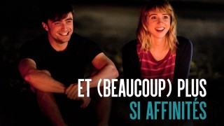 Voir Et (beaucoup) plus si affinités en streaming et VOD