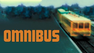 Voir Omnibus en streaming et VOD